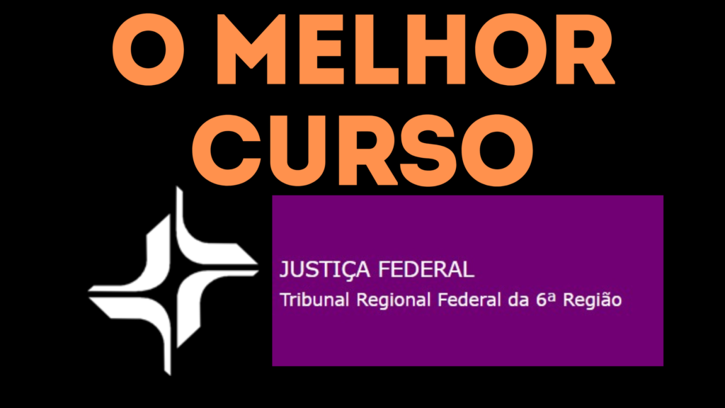 o melhor curso para o trf 6